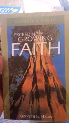 Exceedingly growing faith Kenneth hagin 