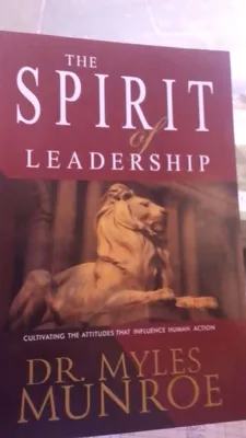 Spirit of leadership Myles Munroe 