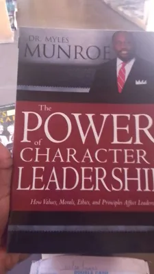 Power of Character of leadership Myles Munroe 